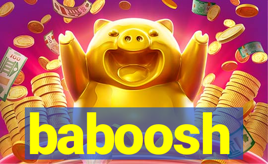 baboosh