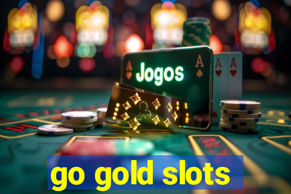 go gold slots