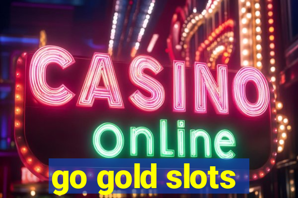 go gold slots