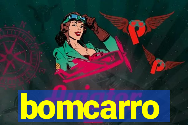 bomcarro