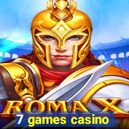 7 games casino