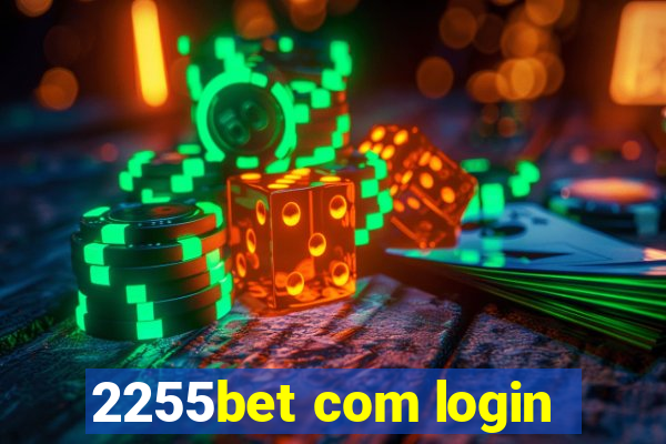 2255bet com login