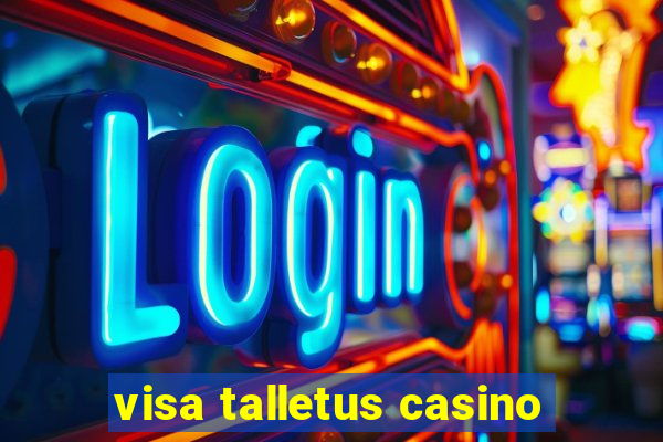 visa talletus casino