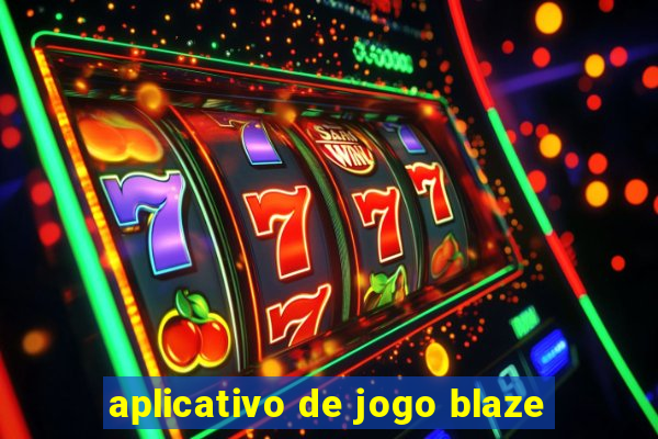 aplicativo de jogo blaze