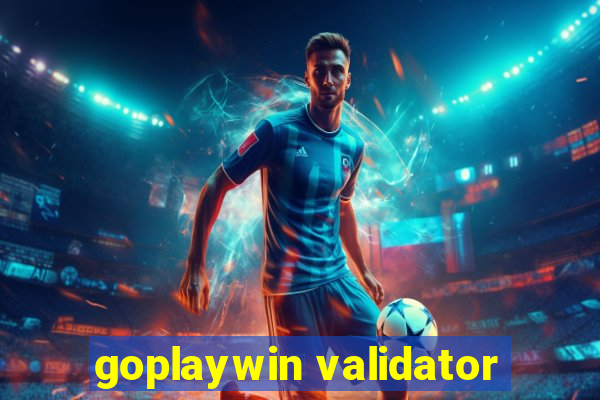 goplaywin validator