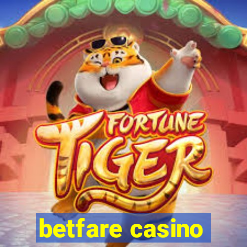 betfare casino