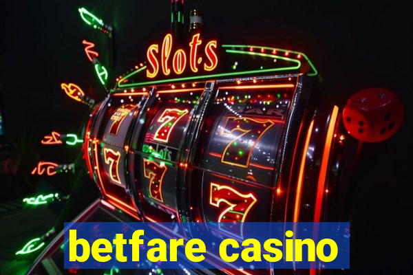 betfare casino