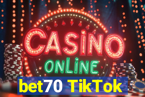 bet70 TikTok