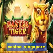 casino singapore marina bay