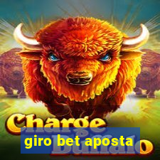 giro bet aposta