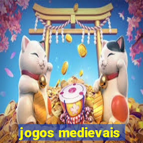 jogos medievais