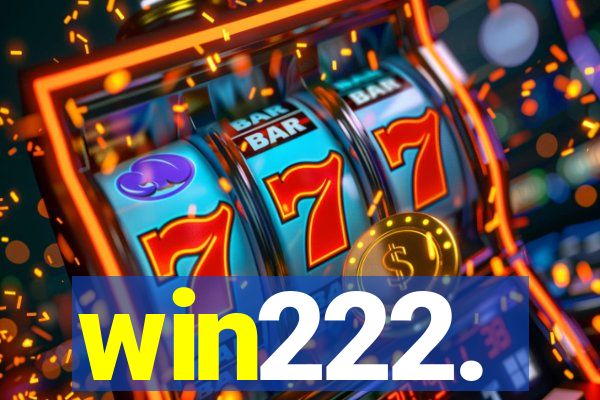 win222.