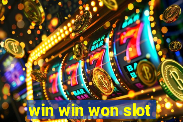 win win won slot