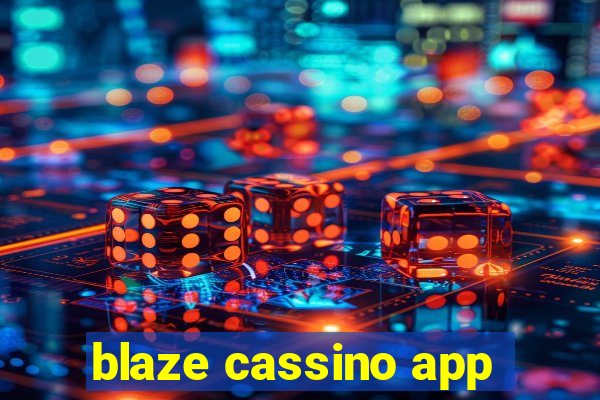 blaze cassino app