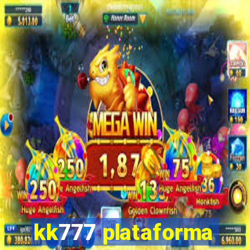 kk777 plataforma