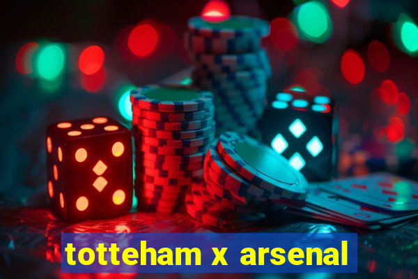 totteham x arsenal