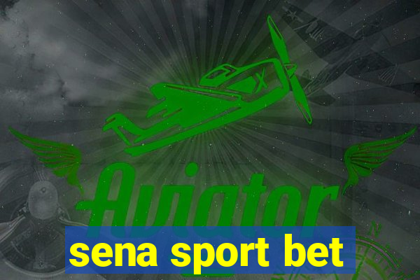 sena sport bet