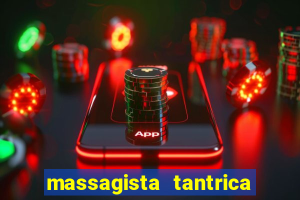 massagista tantrica porto alegre