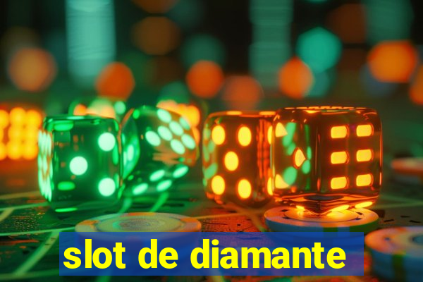 slot de diamante