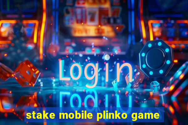 stake mobile plinko game