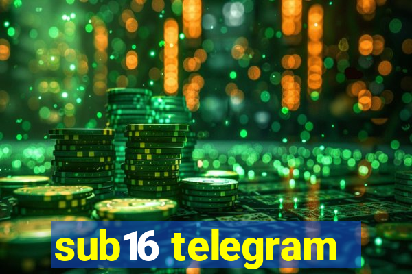 sub16 telegram