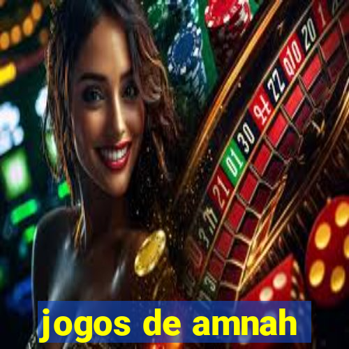 jogos de amnah