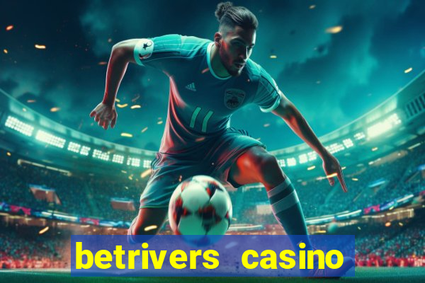 betrivers casino app nj