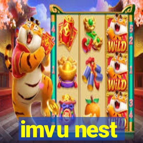 imvu nest