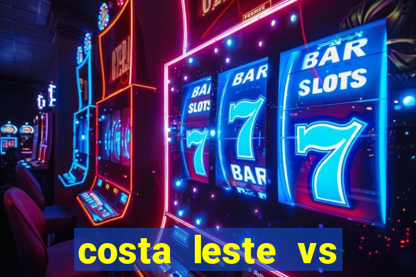 costa leste vs costa oeste