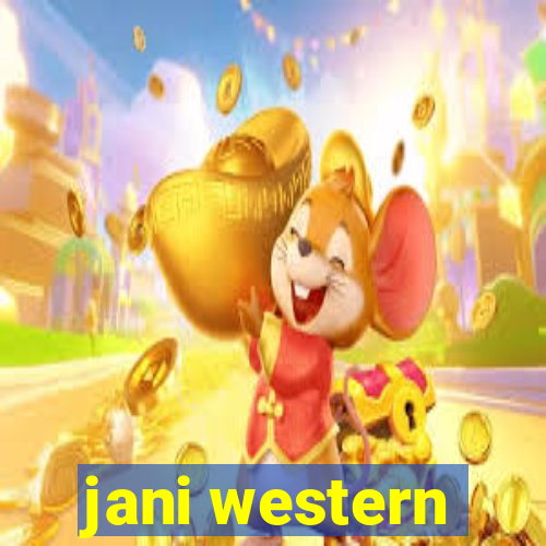 jani western