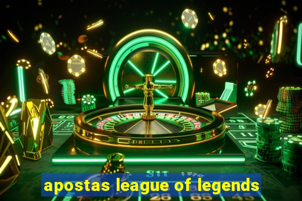 apostas league of legends