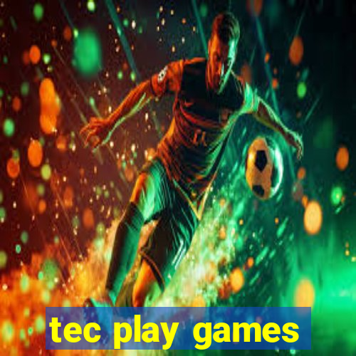 tec play games