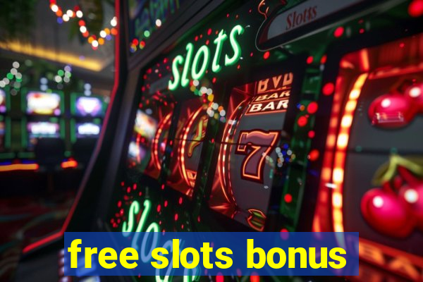 free slots bonus