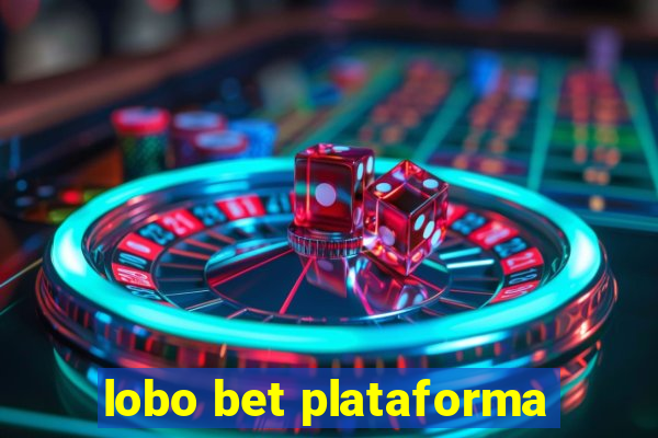 lobo bet plataforma