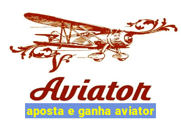 aposta e ganha aviator