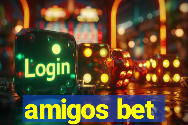 amigos bet