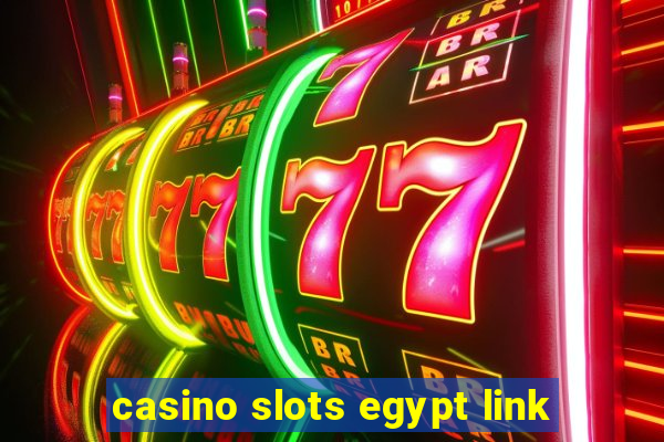 casino slots egypt link