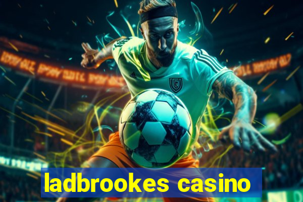 ladbrookes casino