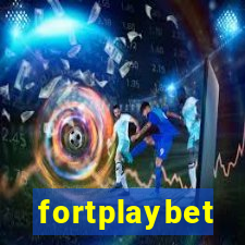 fortplaybet