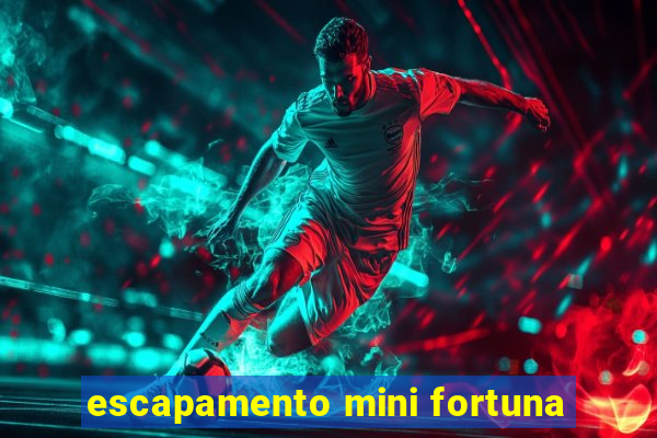 escapamento mini fortuna