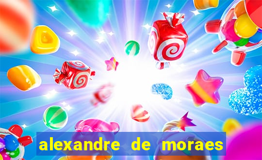 alexandre de moraes bet 365