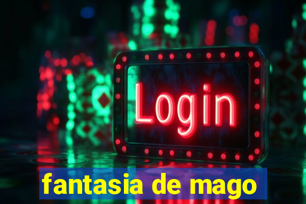 fantasia de mago