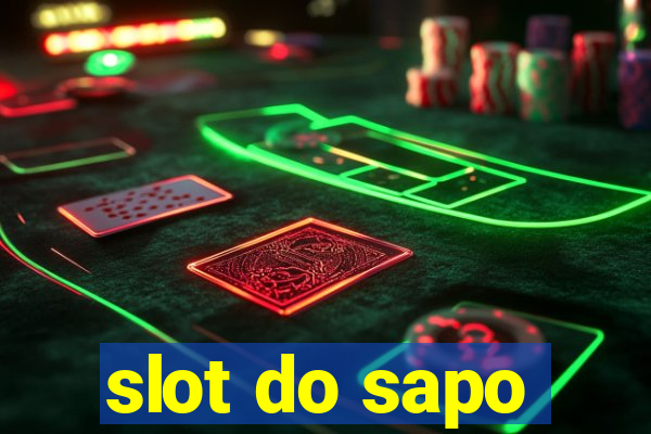 slot do sapo