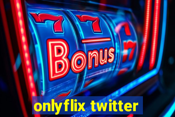 onlyflix twitter