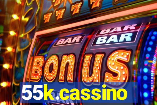 55k.cassino