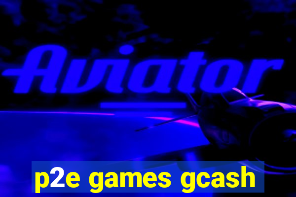 p2e games gcash