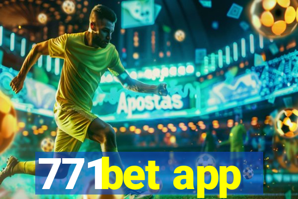 771bet app