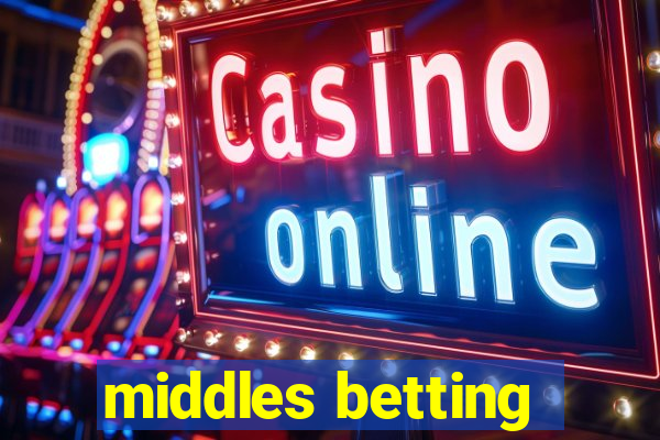 middles betting