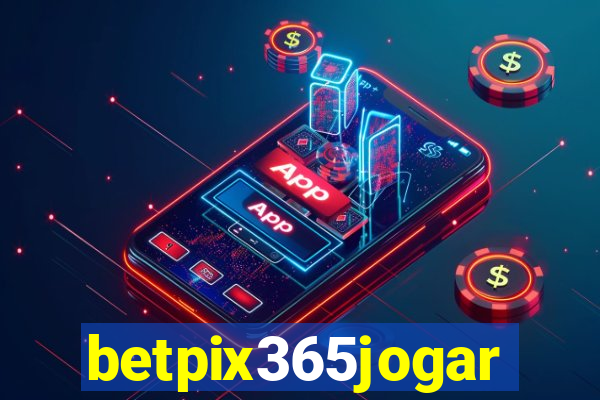 betpix365jogar