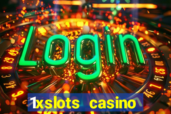 1xslots casino schweiz online